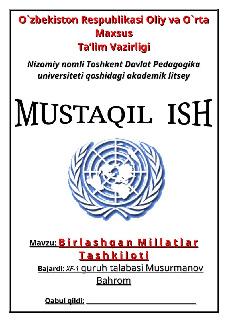 Birlashgan Millatlar Tashkiloti haqida to'liq