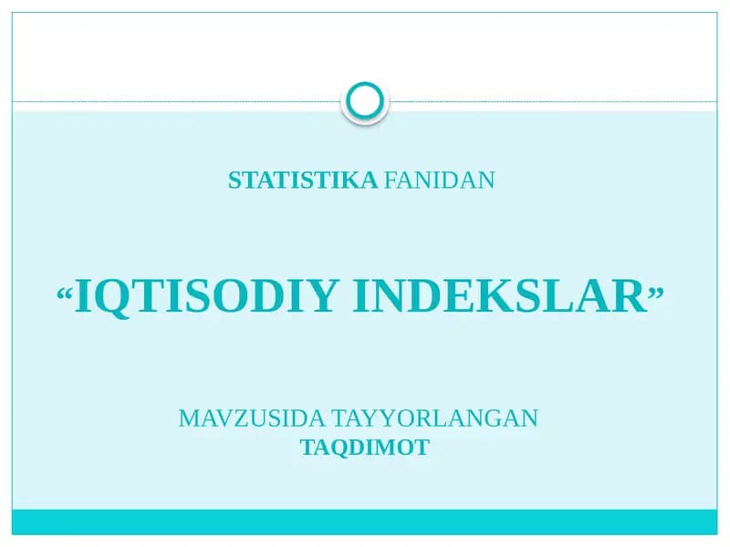 IQTISODIY INDEKSLAR