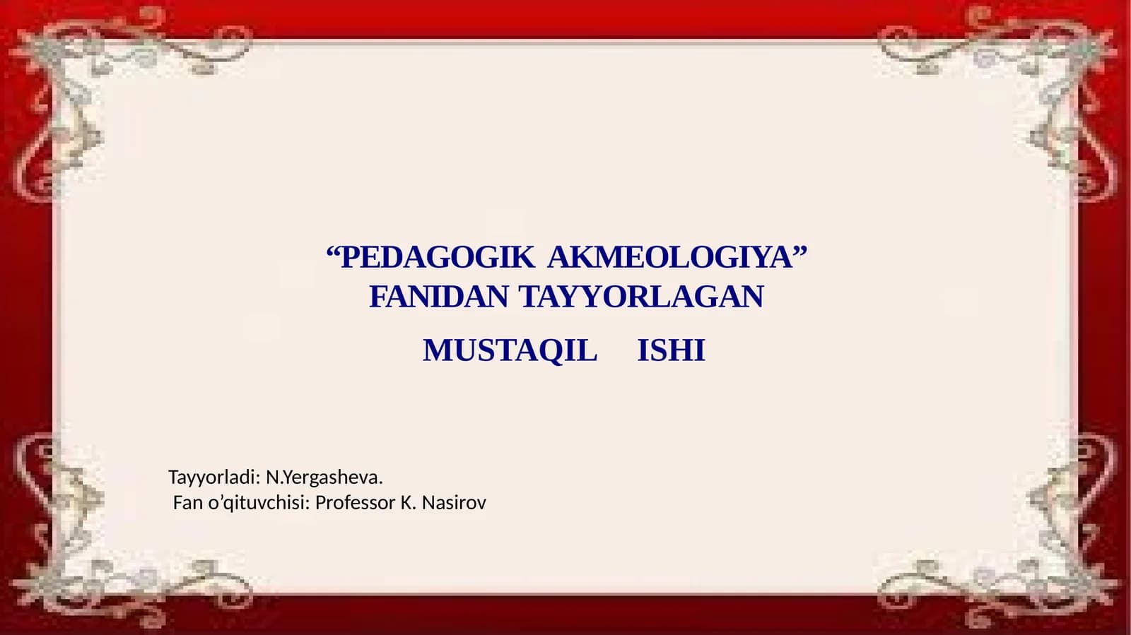 PEDAGOGIK  AKMEOLOGIYA