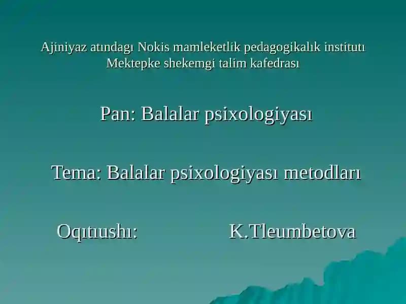 Balalar Psixologiyasi Metodlari
