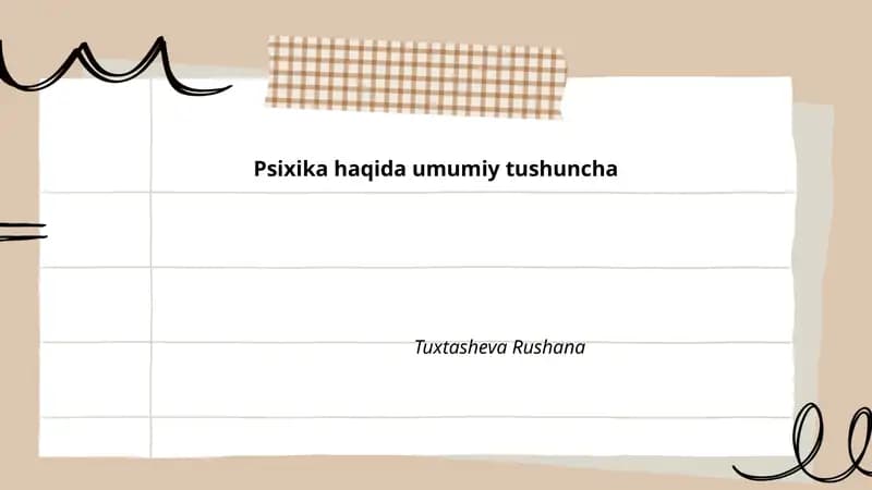 Psixika haqida umumiy tushuncha