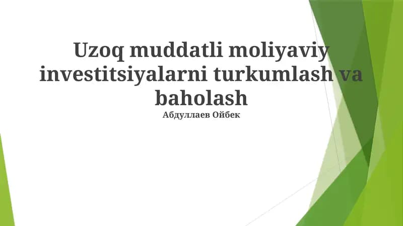 Uzoq muddatli moliyaviy investitsiyalarni turkumlash va baholash