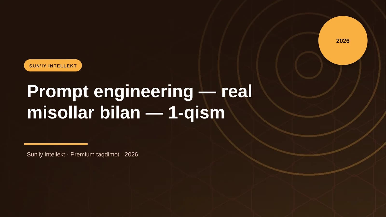 Prompt engineering — real misollar bilan — 1-qism