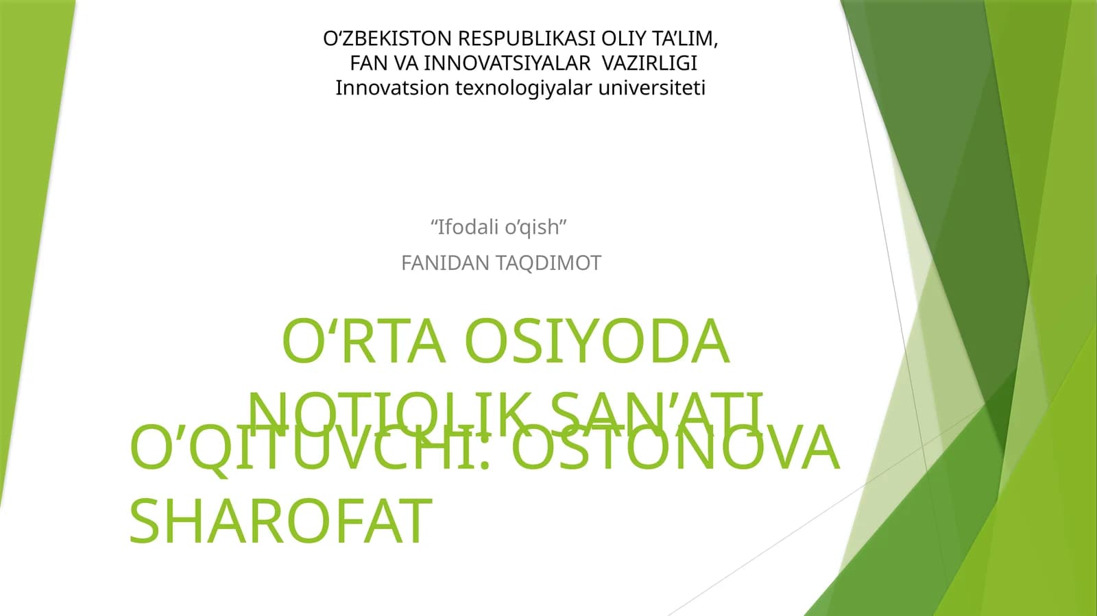 “Ifodali o’qish” FANIDAN TAQDIMOT