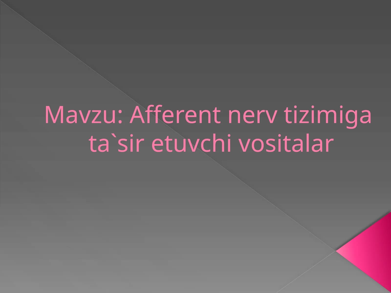 AFFERENT INNERVATSIYA GATA’SIRETUVCHI DORILAR