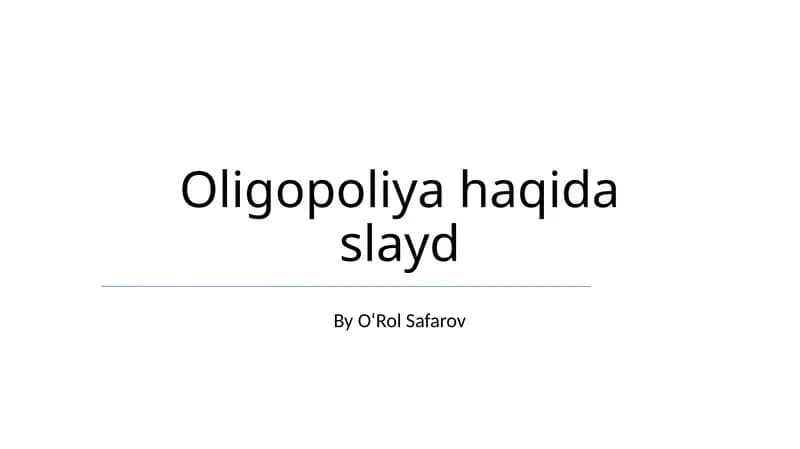Oligopoliya haqida slayd