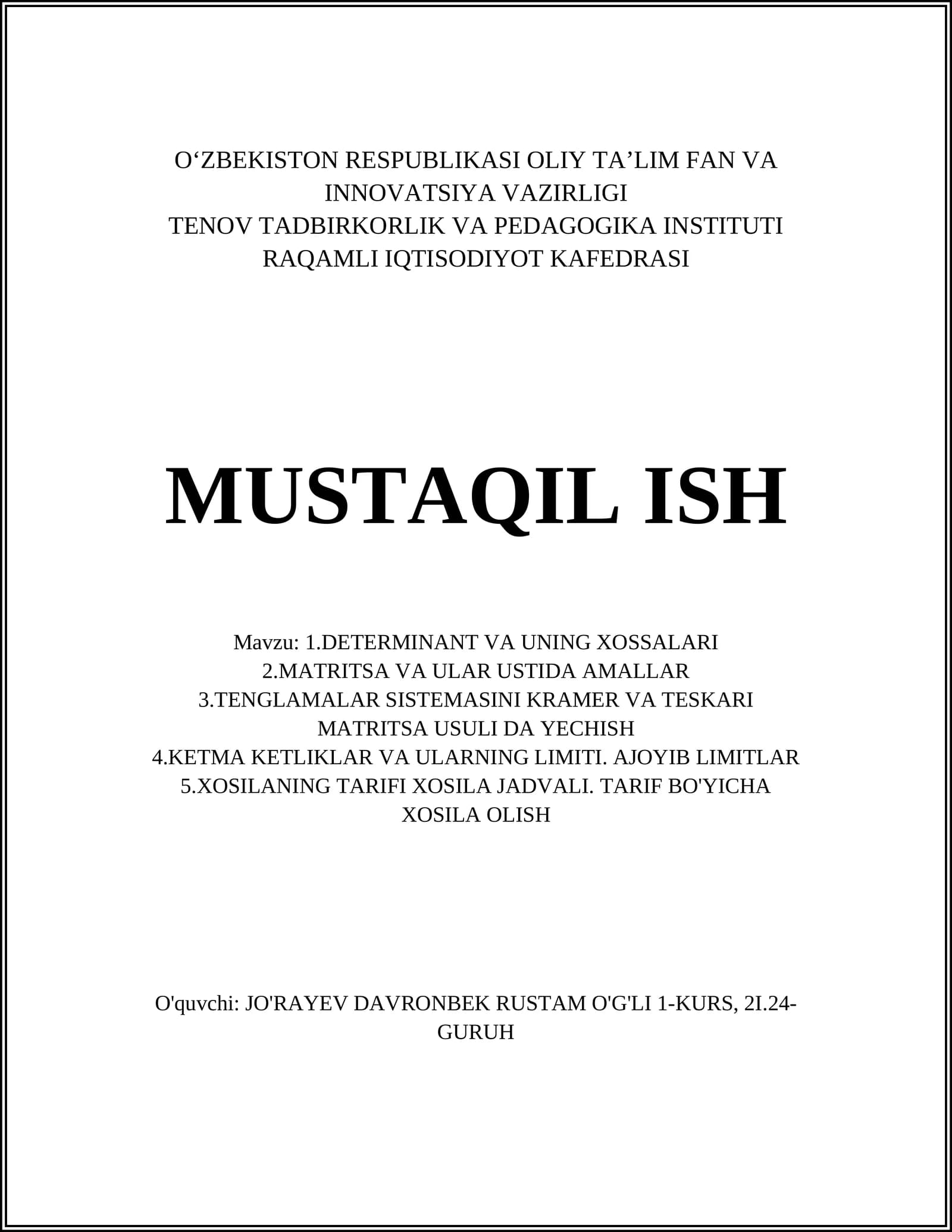 TENOV TADBIRKORLIK VA PEDAGOGIKA INSTITUTI RAQAMLI IQTISODIYOT KAFEDRASI MUSTAQIL ISH