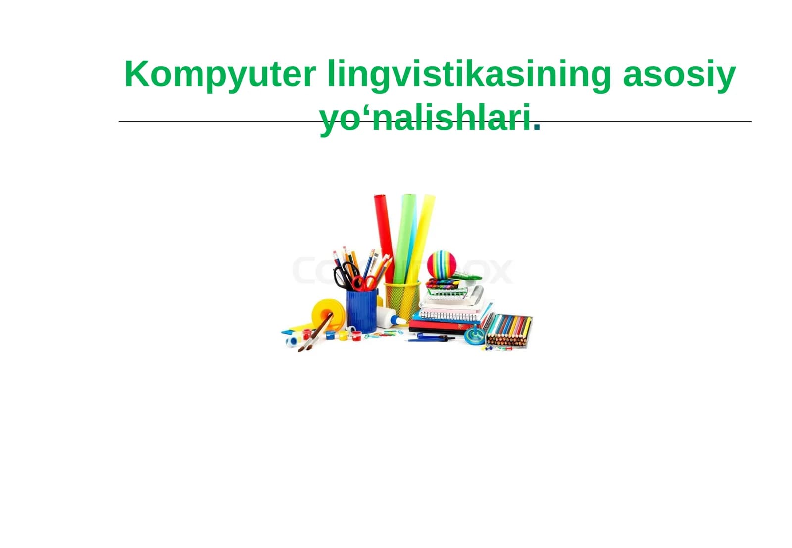 Kompyuter lingvistikasining asosiy yo‘nalishlari
