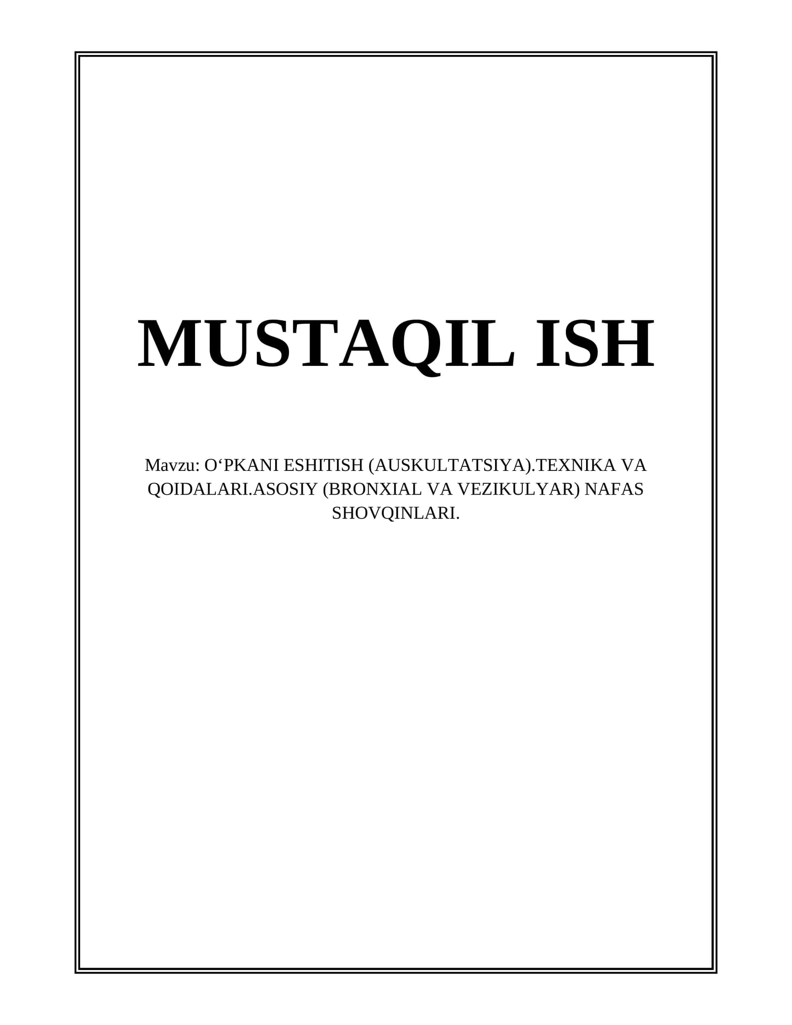 O‘PKANI ESHITISH (AUSKULTATSIYA)
