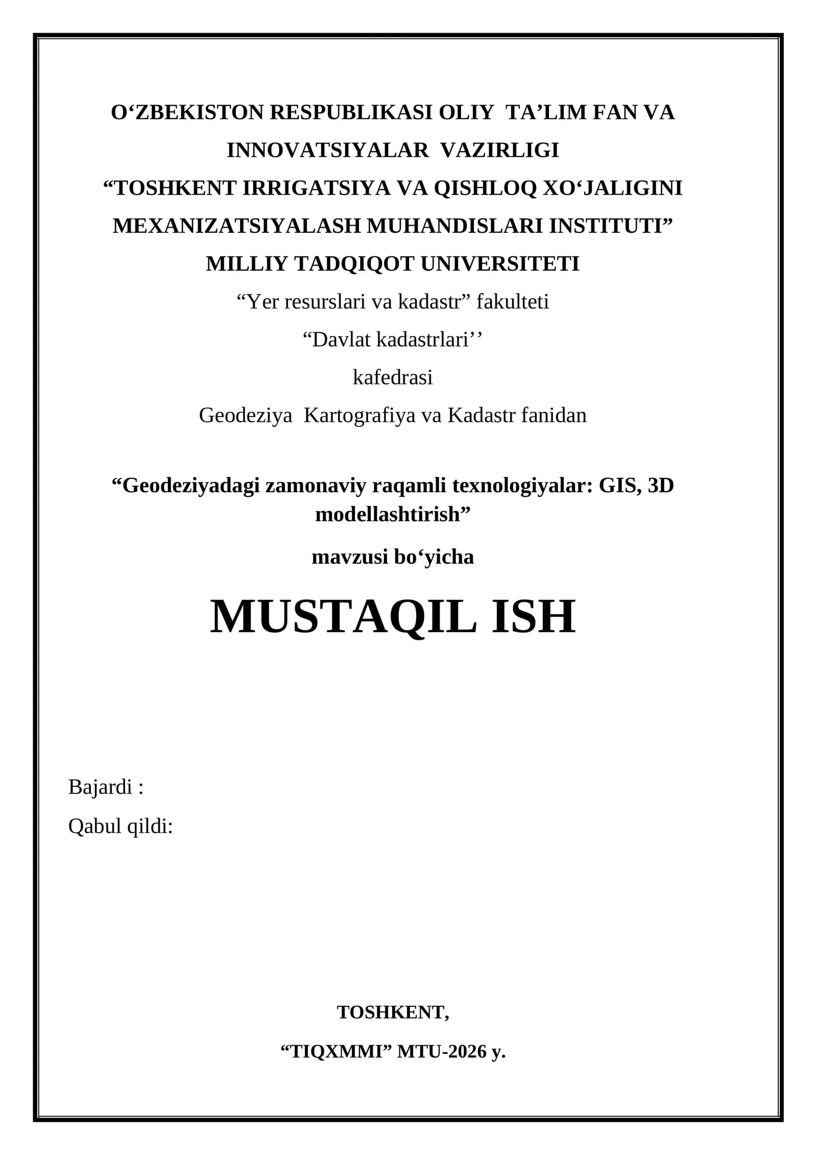 Geodeziyadagi zamonaviy raqamli texnologiyalar GIS, 3D modellashtirish