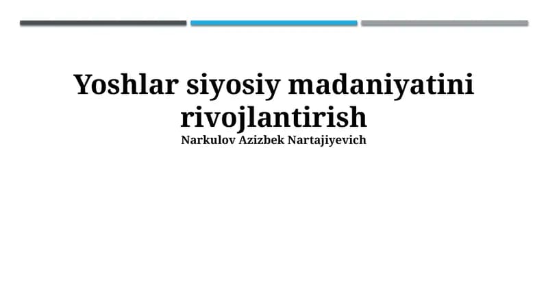 Yoshlar siyosiy madaniyatini rivojlantirish