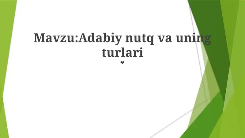 Adabiy nutq va uning turlari