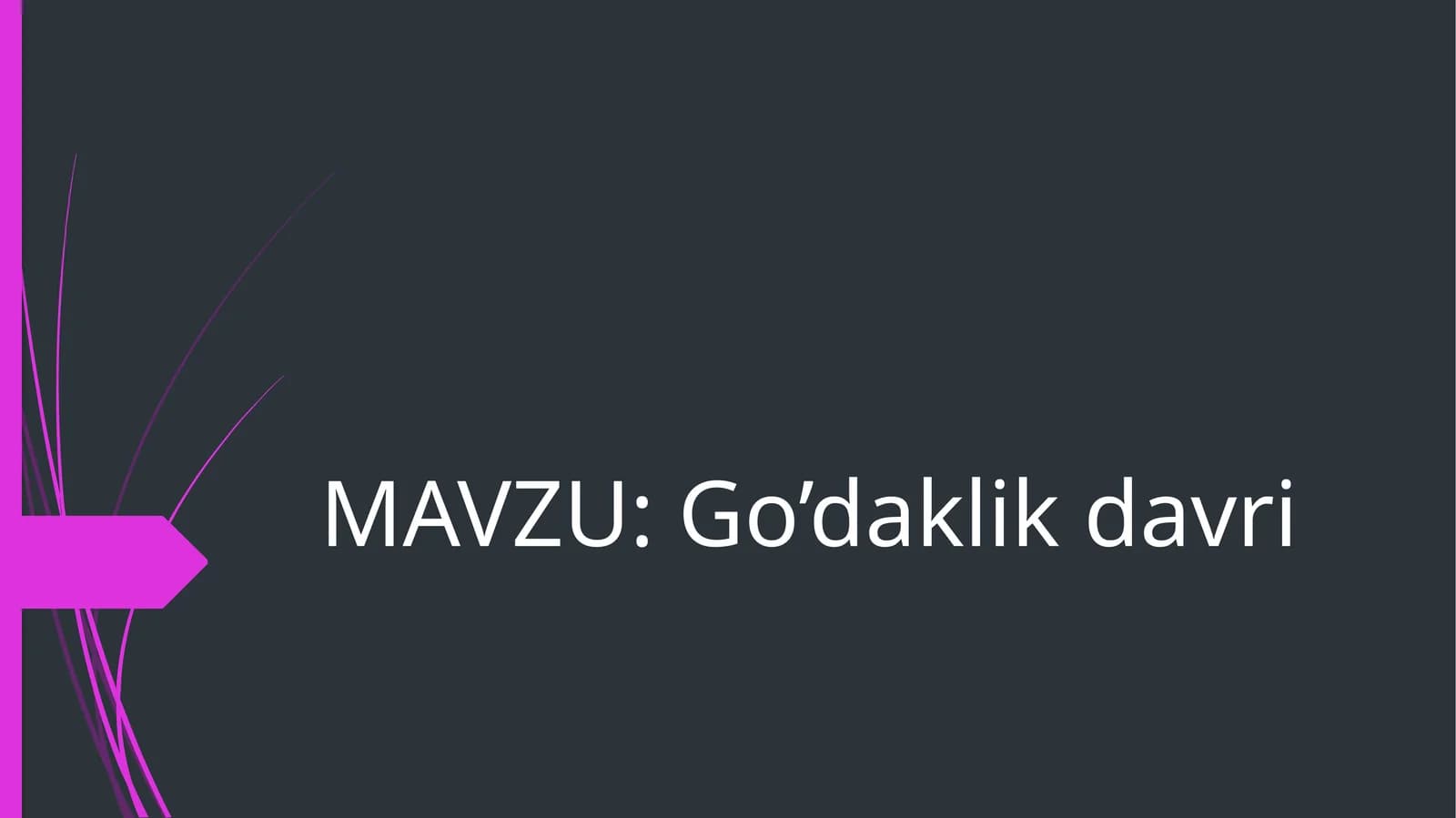 Go’daklik davri