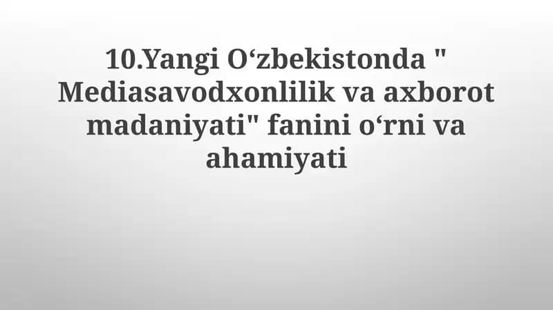 Media savodxonligi va axborot madaniyati