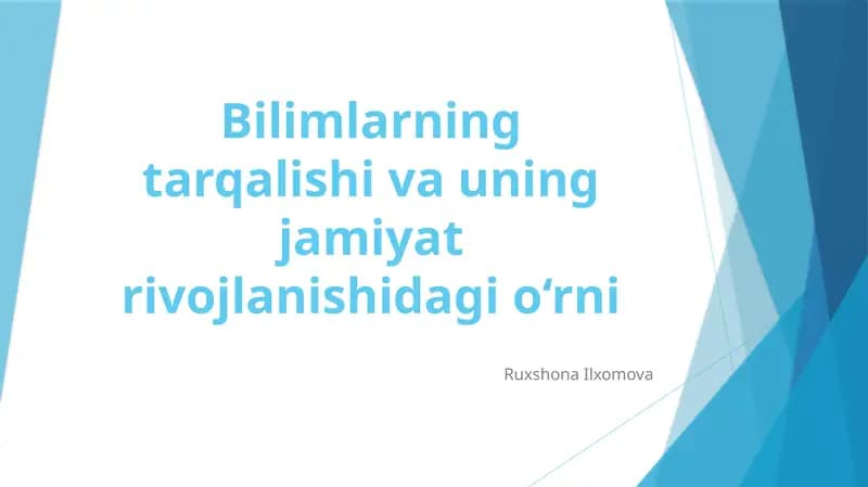 Bilimlarning tarqalishi va uning jamiyatra vazifalari