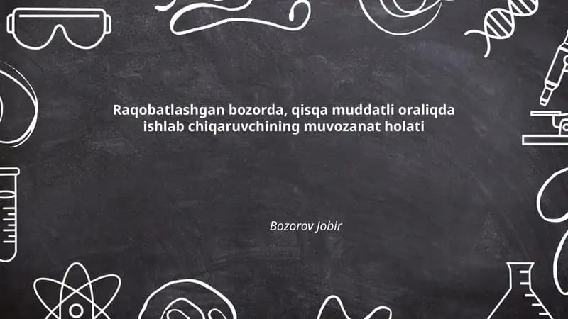 MR=MC qoidasi: qisqa muddatli ishlab chiqaruvchi muvozanati