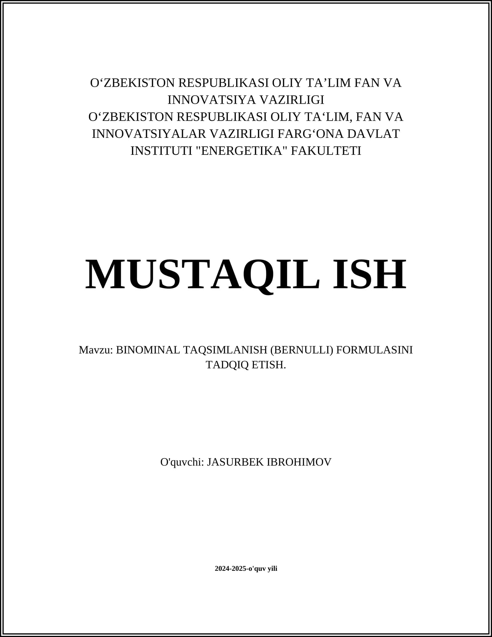 BINOMINAL TAQSIMLANISH (BERNULLI) FORMULASINI TADQIQ ETISH