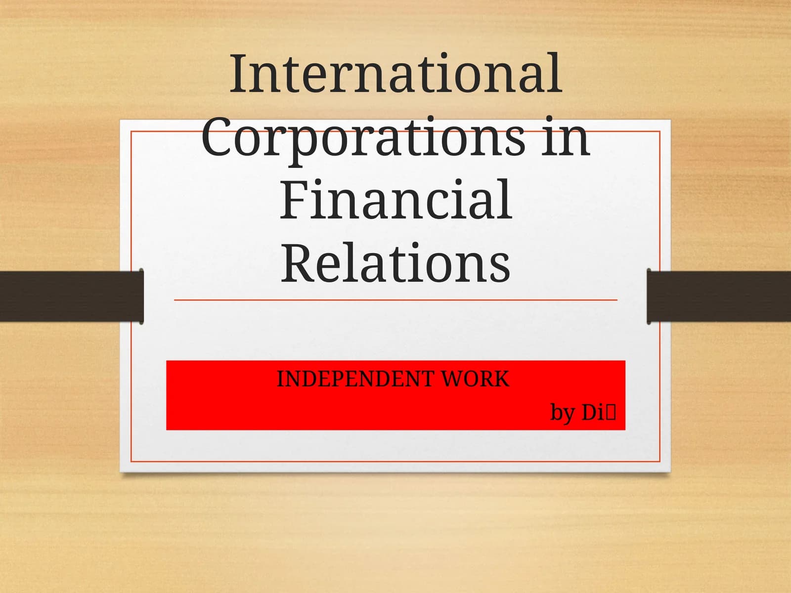 International Corporations in Financial Relations