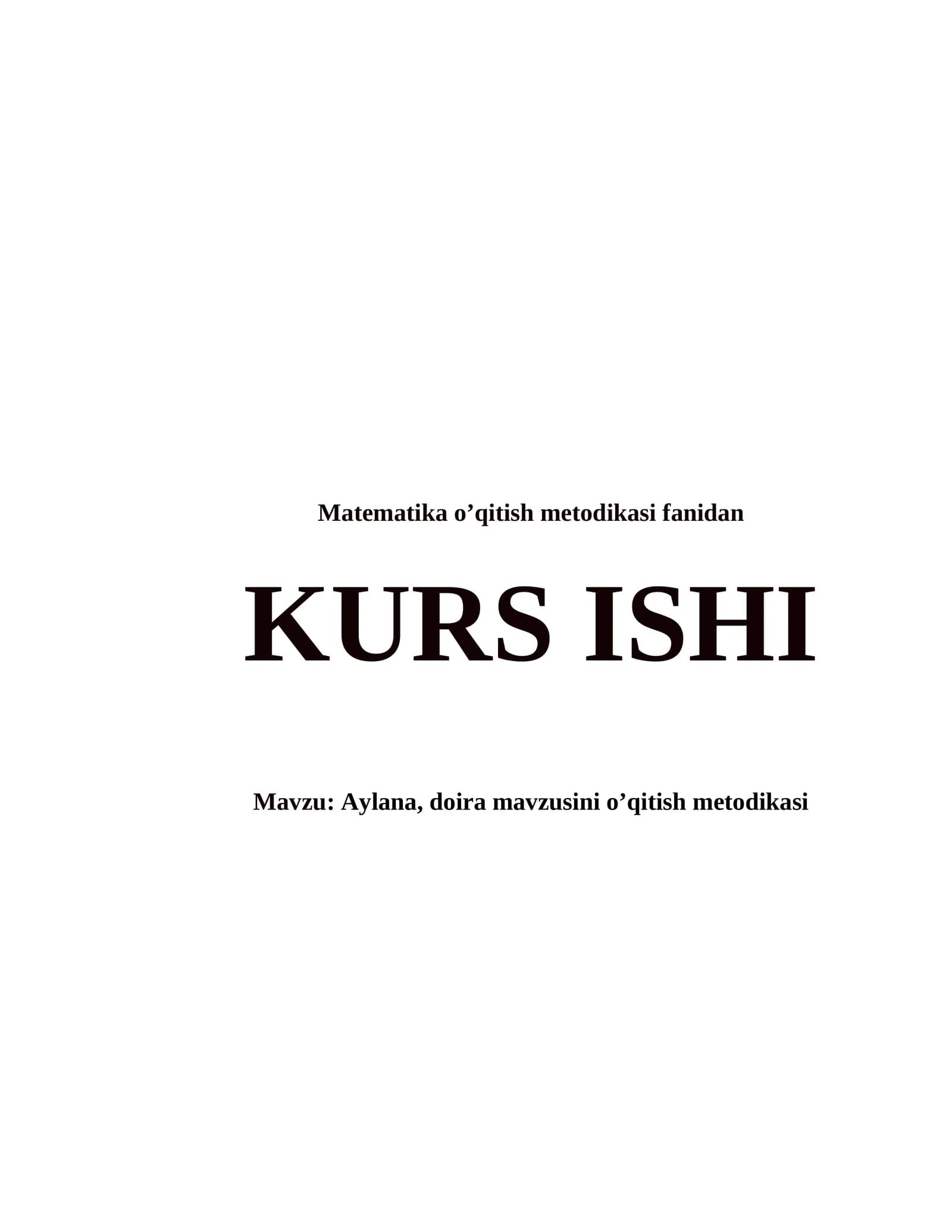 Aylana, doira mavzusini o’qitish metodikasi