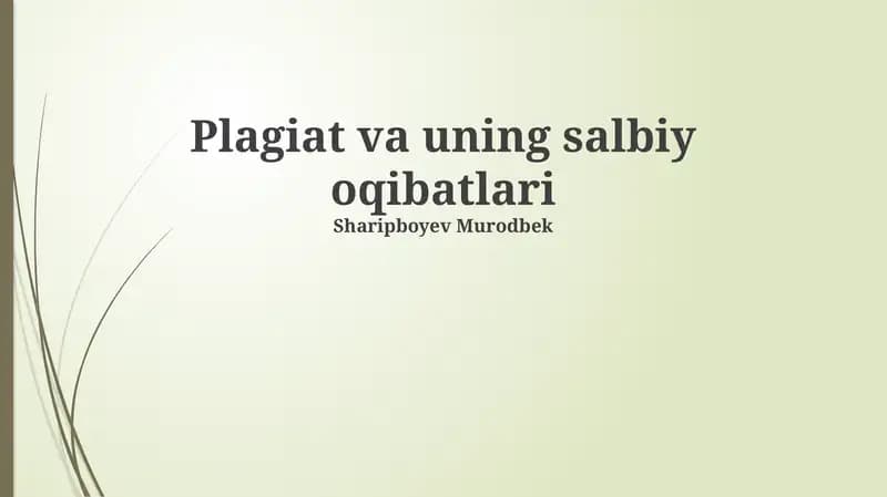 Plagiat va uning salbiy oqibatlari