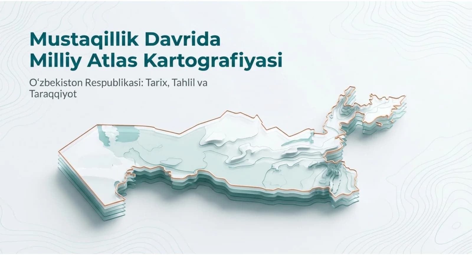 Mustaqillik davrida Milliy atlas kartagrafiyasi