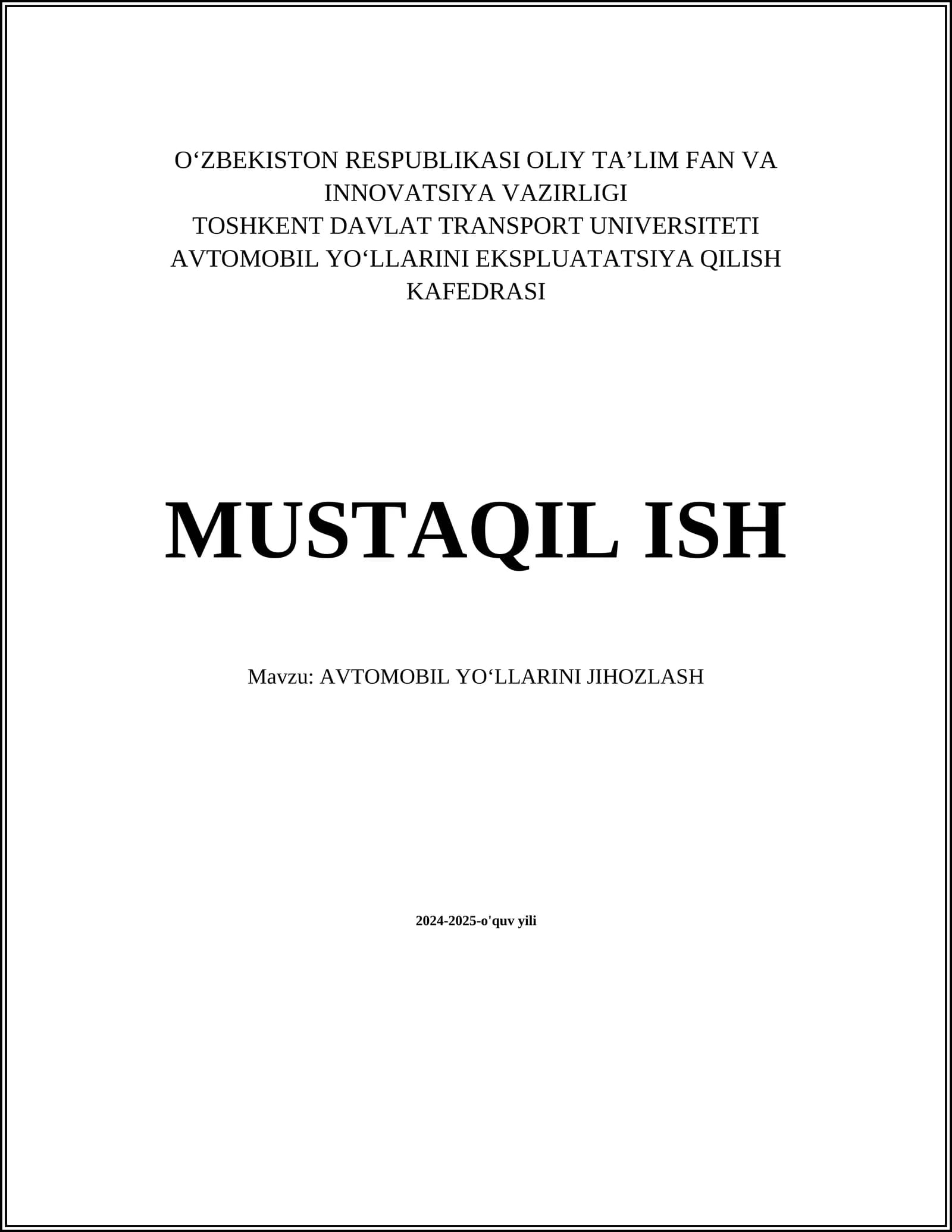 AVTOMOBIL YO‘LLARINI JIHOZLASH