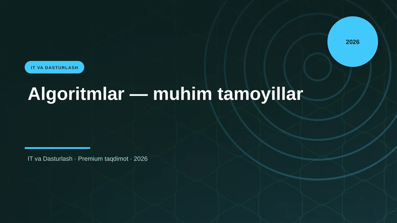Algoritmlar — muhim tamoyillar
