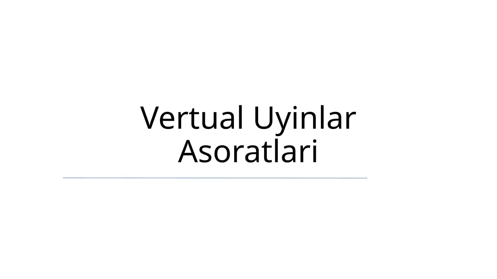 Vertual Uyinlar Asoratlari