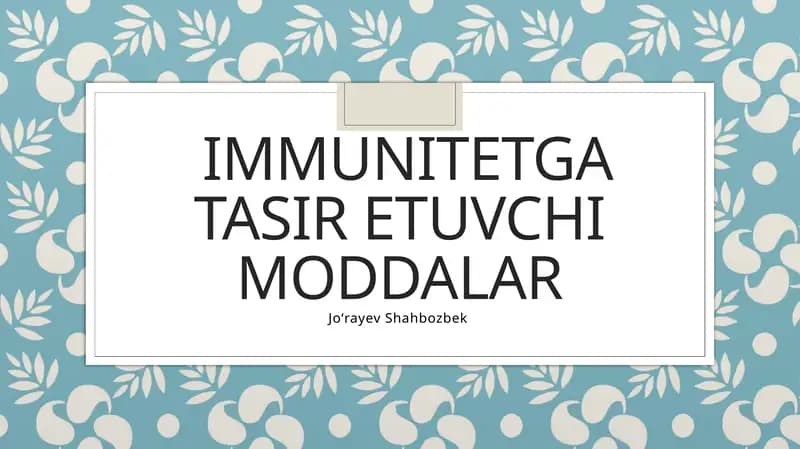 IMMUNITETGA TASIR ETUVCHIMODDALAR