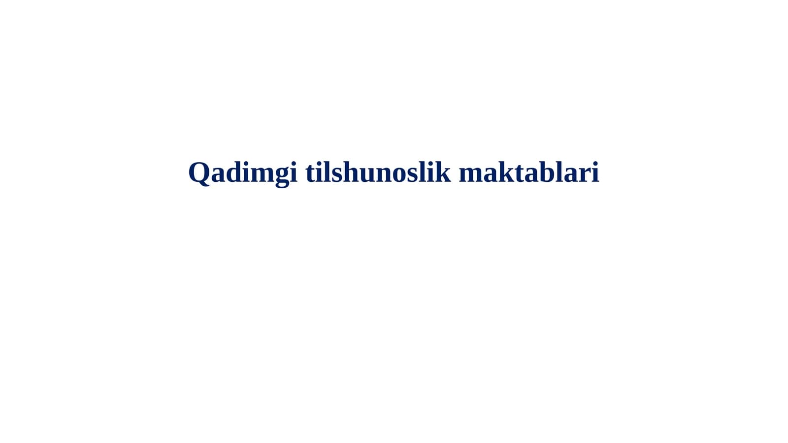 Qadimgi tilshunoslik maktablari