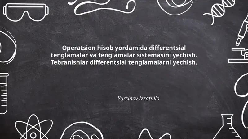 Operatsion hisob va Laplas transformasining asosiy qoidalari