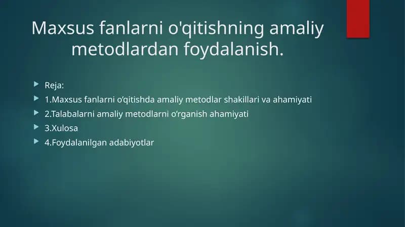 Maxsus fanlarni o'qitishning amaliy metodlardan foydalanish