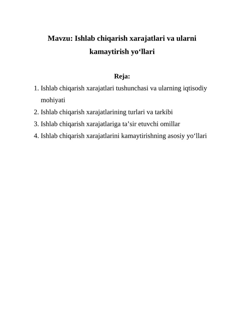 Ishlab chiqarish xarajatlari va ularni kamaytirish yo‘llari