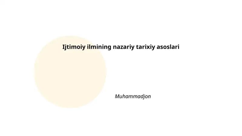 Ijtimoiy ilmining nazariy tarixiy asoslari