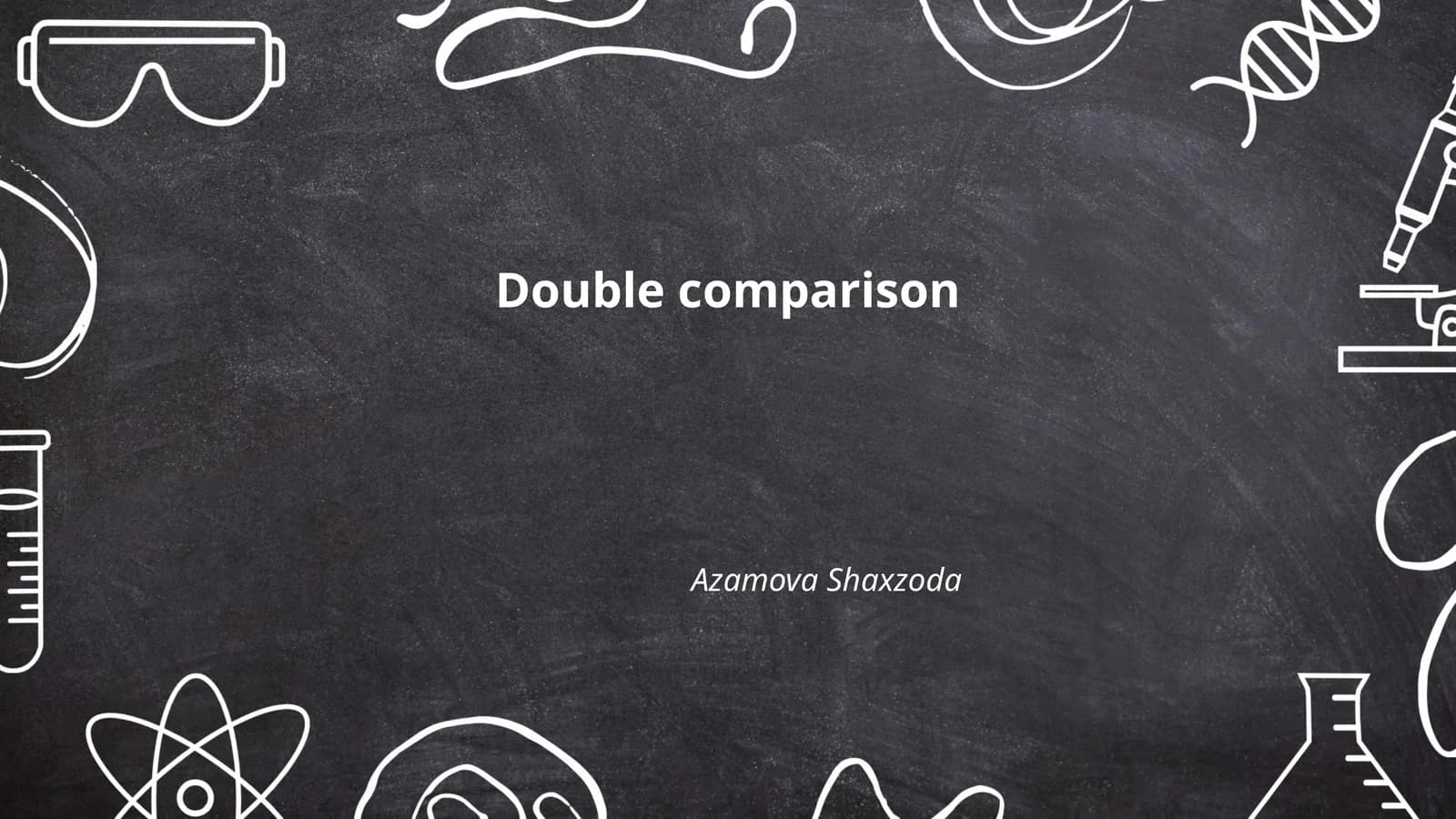 Double comparison