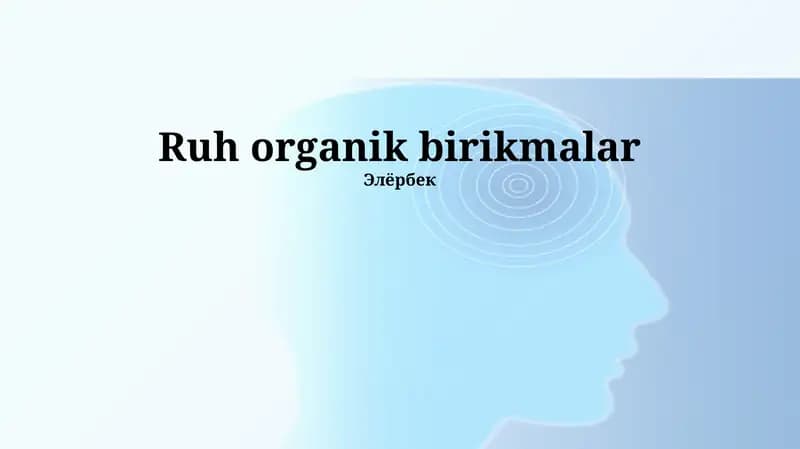 Ruh organik birikmalar