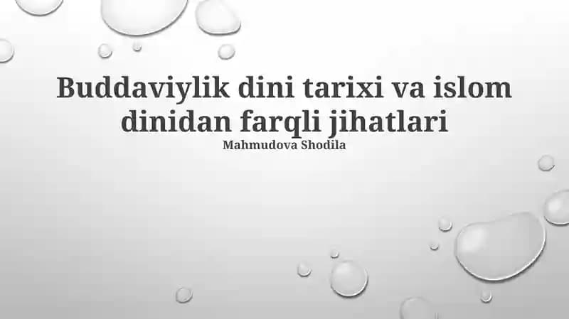 Buddaviylik dini tarixi va islom dinidan farqli jihatlari