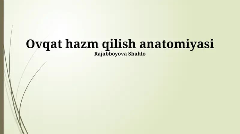 Ovqat hazm qilish anatomiyasi