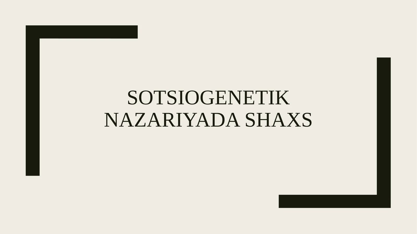 Sotsiogenetik nazariyada shaxs