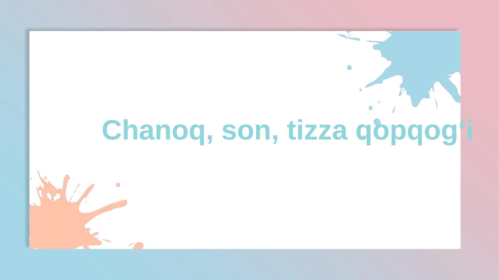 Chanoq, son, tizzaqopqogʻi