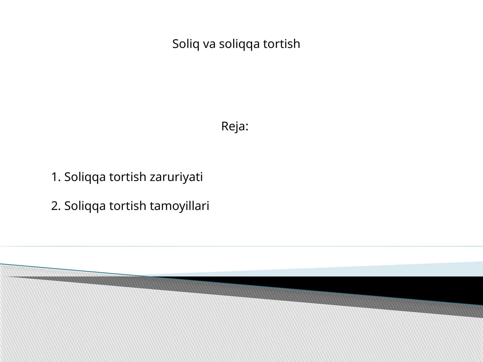 Soliq va soliqqa tortish