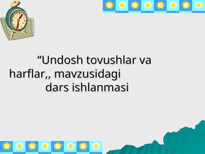 Undosh tovushlar va harflar