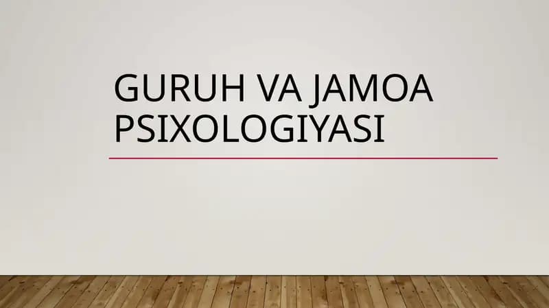guruh va jamoa psixologiyasi