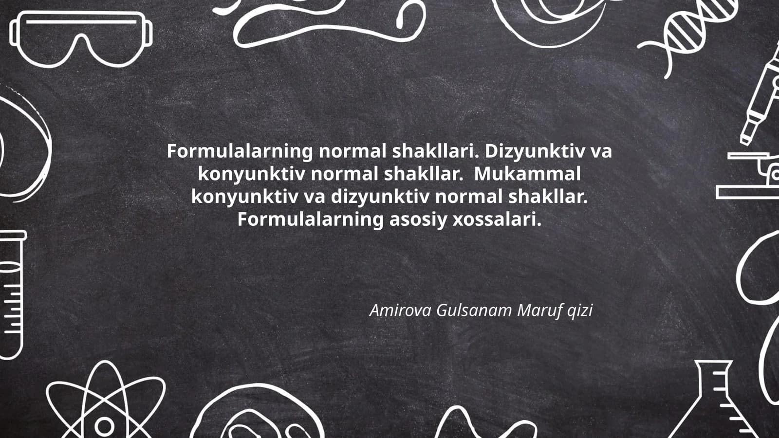 Formulalarning normal shakllari va xossalari