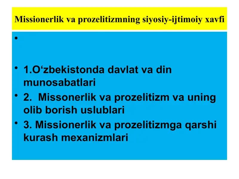 Missionerlik va prozelitizmning siyosiy-ijtimoiy xavfi
