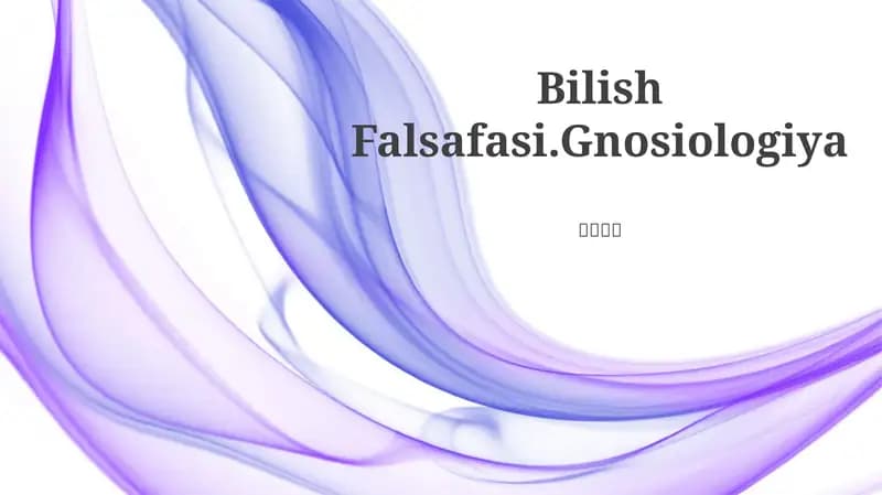 Bilish Falsafasi.Gnosiologiya