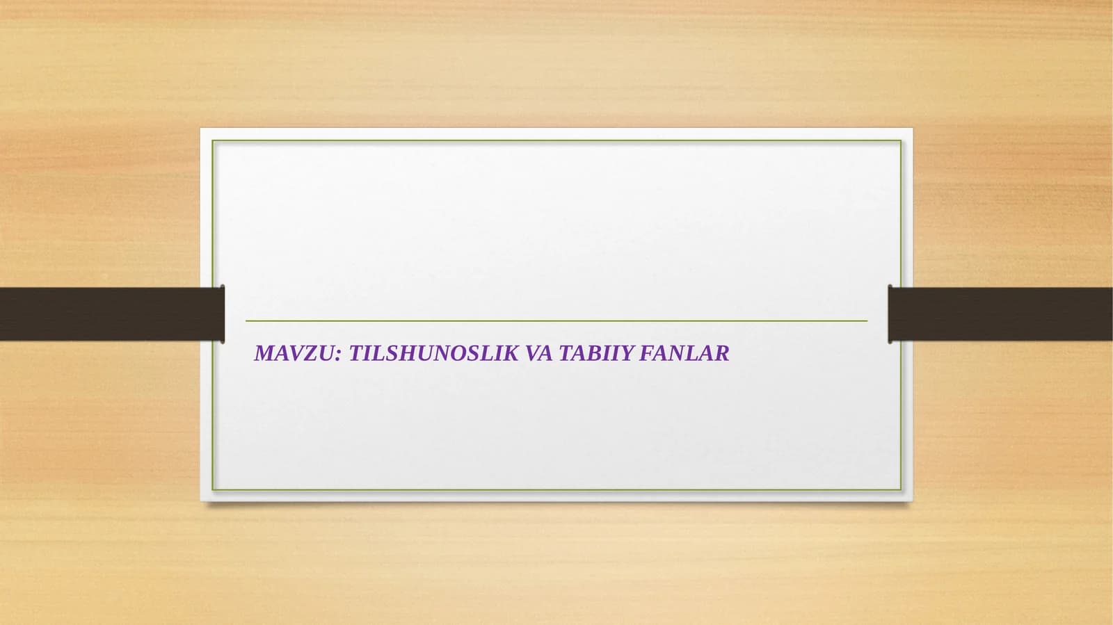 TILSHUNOSLIK VA TABIIY FANLAR