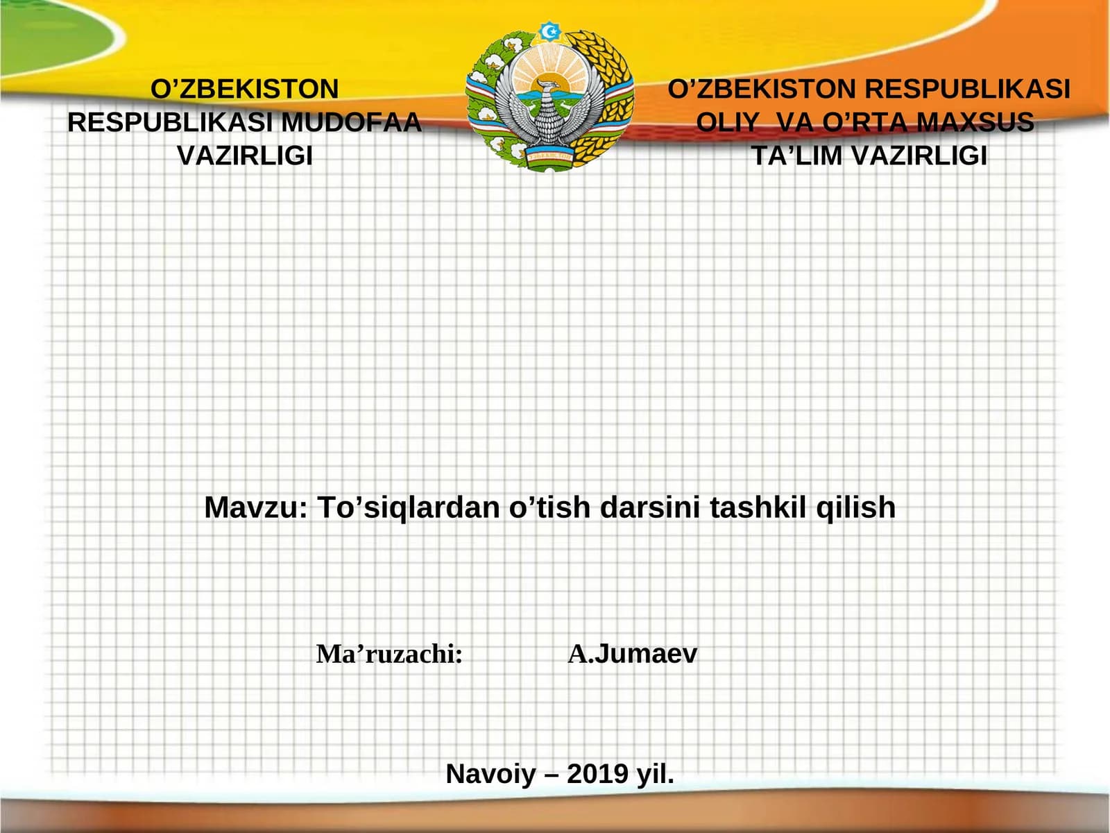To’siqlardan o’tish darsini tashkil qilish