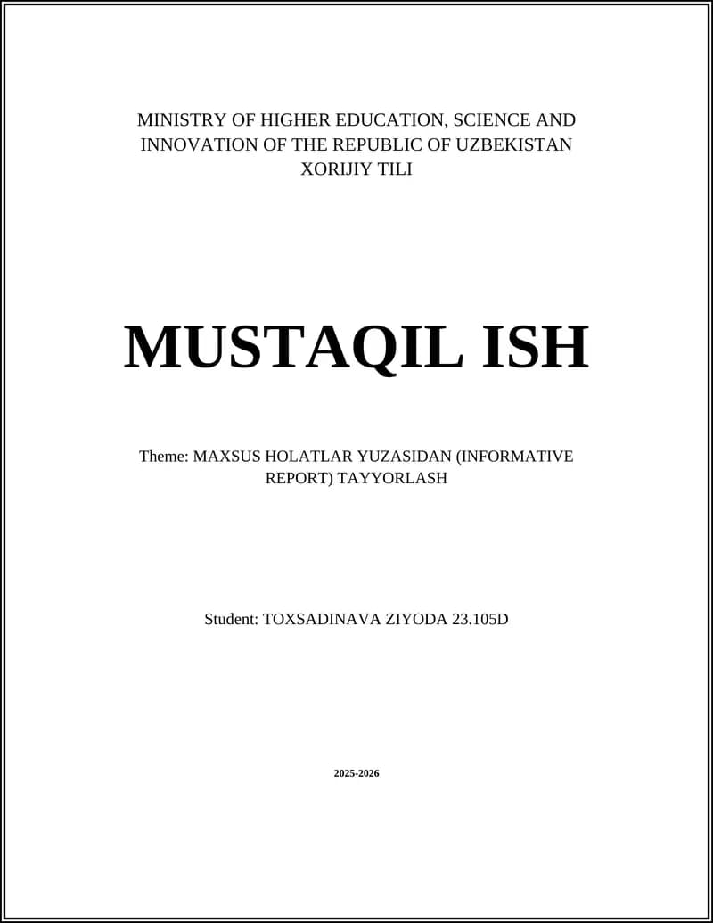 MAXSUS HOLATLAR YUZASIDAN (INFORMATIVE REPORT) TAYYORLASH