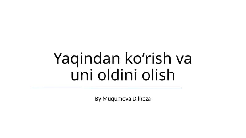 Yaqin Ko'rishning Oldini Olish Usullari
